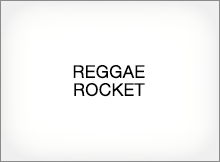 Reggae Rocket